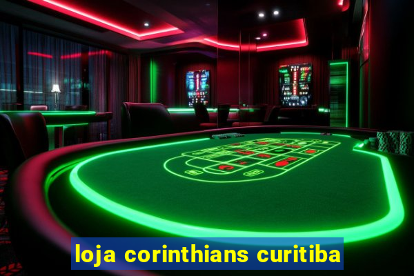 loja corinthians curitiba